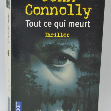 Tout ce qui meurt - John Connolly - 2006 - livre