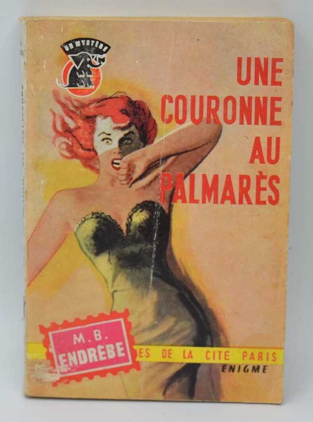 Eine Krone in den Palmares - Maurice-Bernard Endrèbe - 1957 - Buch