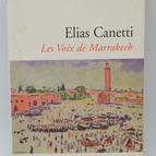 Die Stimmen von Marrakesch - Elias Canetti - 2002 - Buch