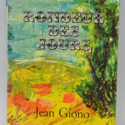 Living Water Roundness of Days - Jean Giono - 1970 - book