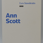 The Insolent - Ann Scott - 2023 - book
