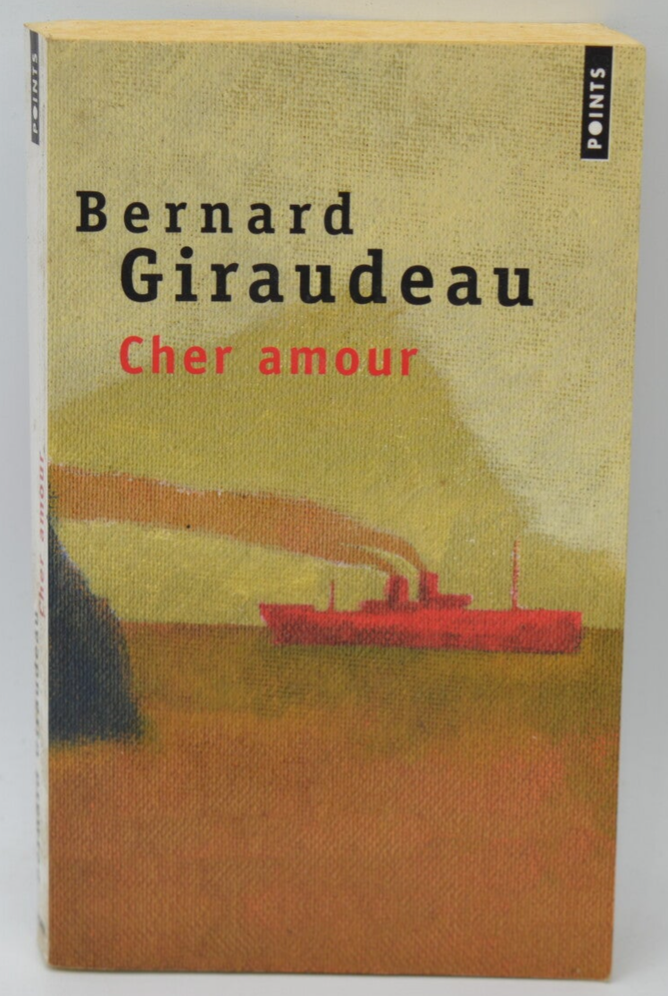 Cher amour - Bernard Giraudeau - 2010 - livre