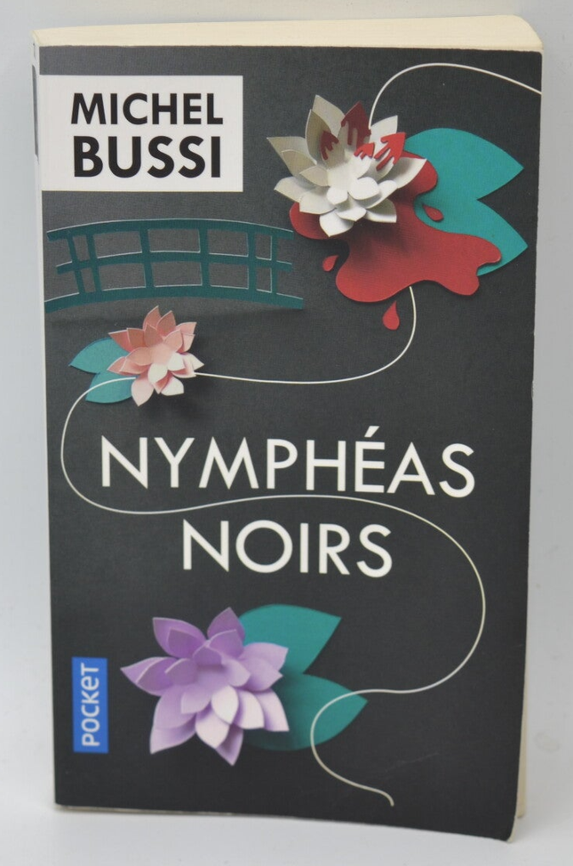 Nymphéas noirs - Michel Bussi - livre