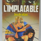 Jeu de vilain - tome 59 - L'implacable - Gérard de Villiers - Richard Sapir Warren Murphy - 1987 - livre