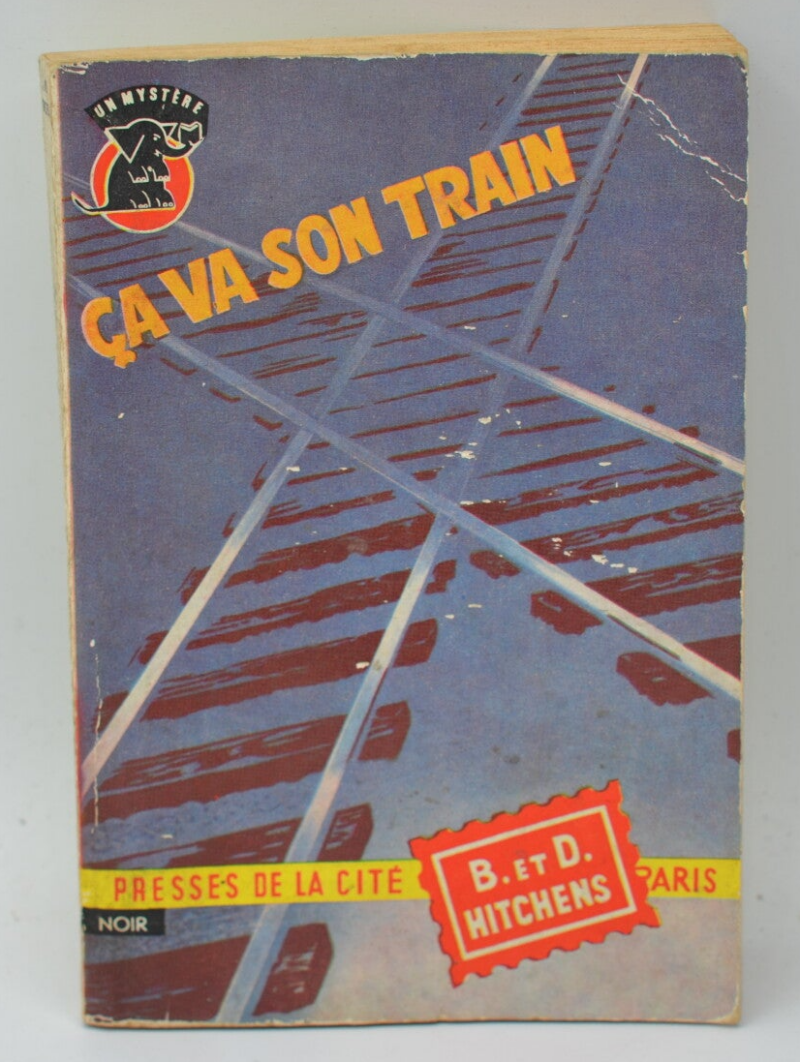 Ca va son train - Hitchens B. Et D. - 1956 - livre