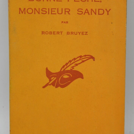 Good fishing, Mr. Sandy - Robert Bruyez - 1955 - book