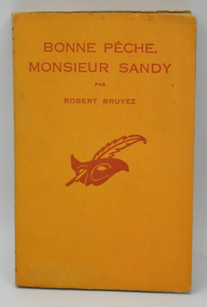 Bonne pêche monsieur Sandy - Robert Bruyez - 1955 - livre