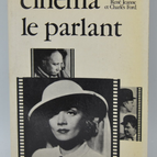 Histoire illustrée du cinéma Tome II le cinéma le parlant - René Jeanne - Charles Ford - 1976 - livre