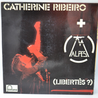 Libertés ? Catherine Ribeiro - disque vinyle 33 tours
