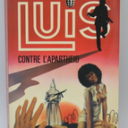Luis gegen die Apartheid – Band 5 – LUIS – Gérard de Villiers – Roger Mauge – 1981 – Buch