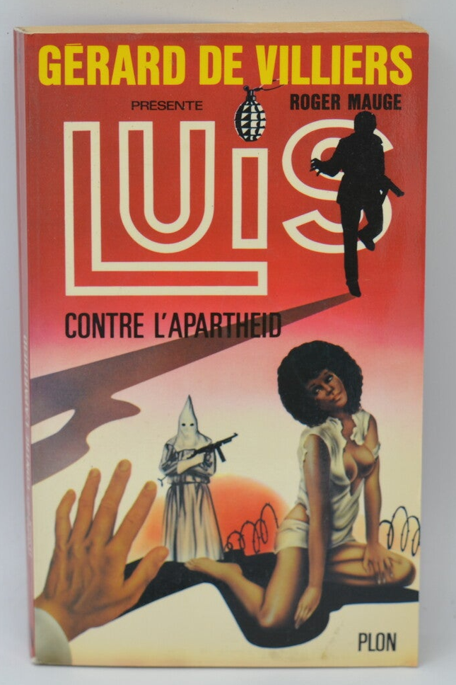 Luis contre l'apartheid - tome 5 - LUIS - Gérard de Villiers - Roger Mauge - 1981 - livre