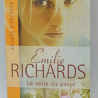 Der Schleier der Vergangenheit - Émilie Richards - 2004 - Buch