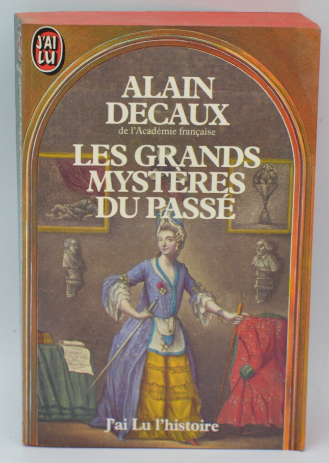 Les Grands mystères du passé - Decaux Alain - livre