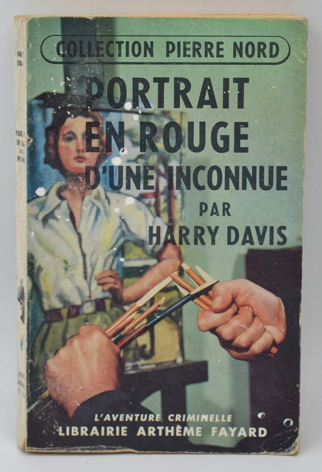 Portrait in Red of an Unknown Woman - Harry Davis - Pierre Nord - 1957 - book
