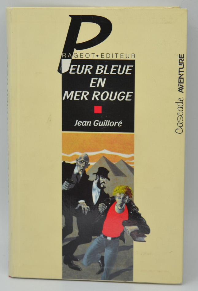 Peur bleue en mer Rouge - Jean Guilloré - 1992 - livre