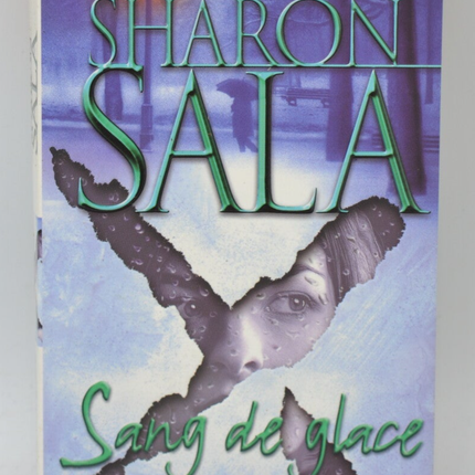 Ice Blood - Sharon Sala - 2004 - Buch