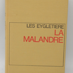 La Malandre - Les Eygletière - Henri Troyat 1967 - book