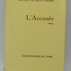 The Accused - Michel de Saint Pierre - 1972 - book