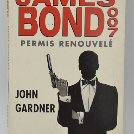 James Bond Lizenz erneuert - John Gardner - 1996 - Buch