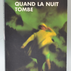 Quand la nuit tombe - Debout François - 2001 - livre