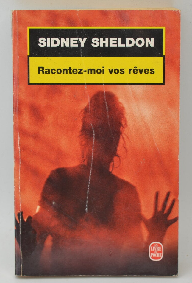 Racontez-moi vos rêves - Sidney Sheldon - 2002 - livre