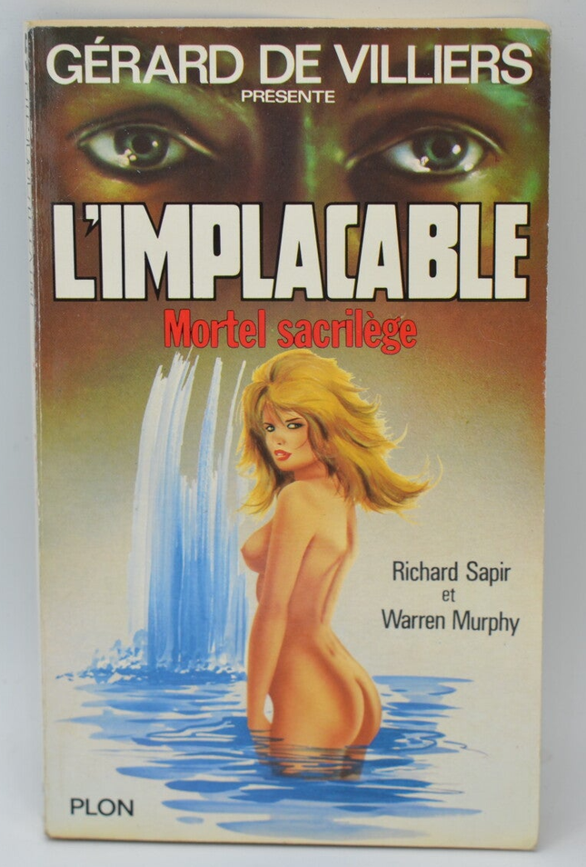 Mortal Sacrilege - Volume 53 - The Implacable - Gérard de Villiers - Richard Sapir Warren Murphy - 1986 - book
