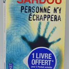 Personne n'y échappera - Romain Sardou - 2008 - livre