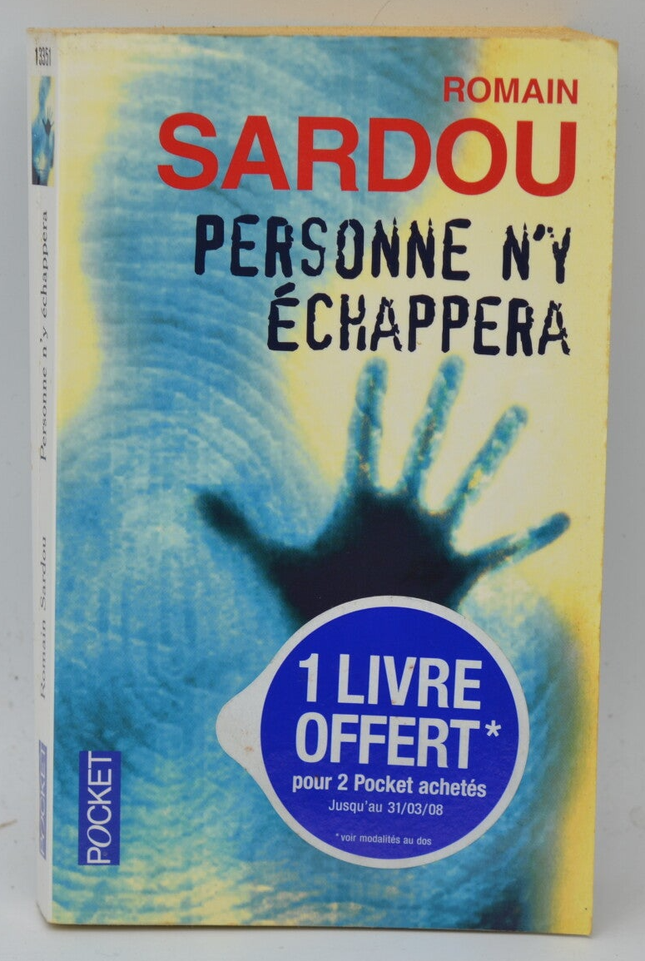 No one will escape - Romain Sardou - 2008 - book