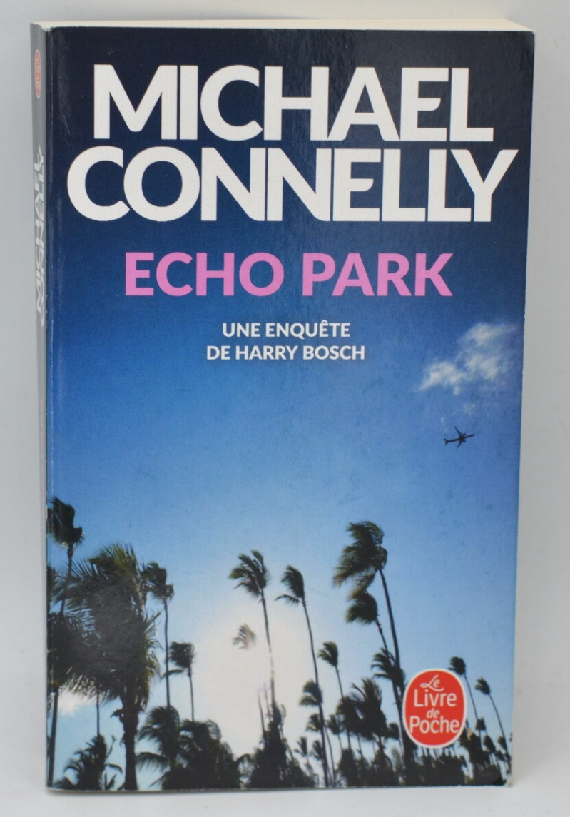 Echo Park - Michael Connelly - 2024 - livre