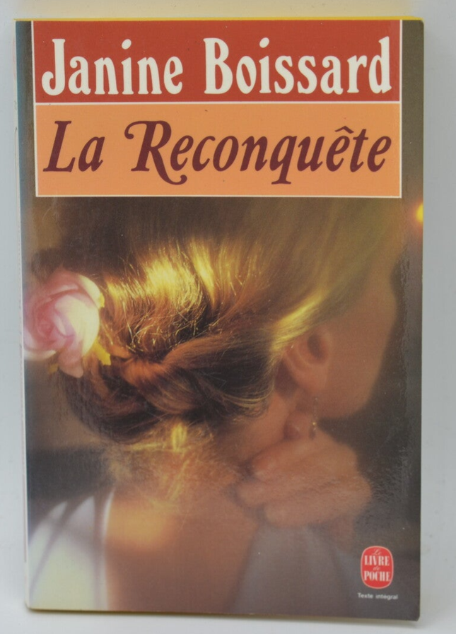 La Reconquête – Janine Boissard – roman sentimental français famille occasion - livre