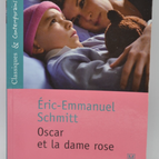 Oscar Et La Dame Rose - Éric-Emmanuel Schmitt - 2015 - livre