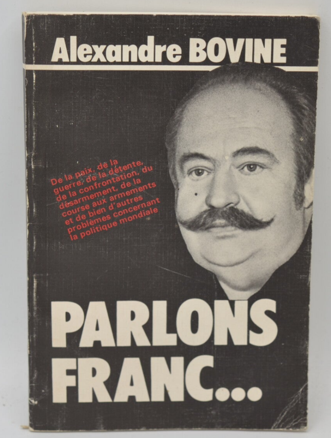 Parlons Franc... - Alexandre Bovine - 1985 - livre