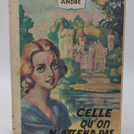 The One You Don't Expect - Alix André - 1948 - book