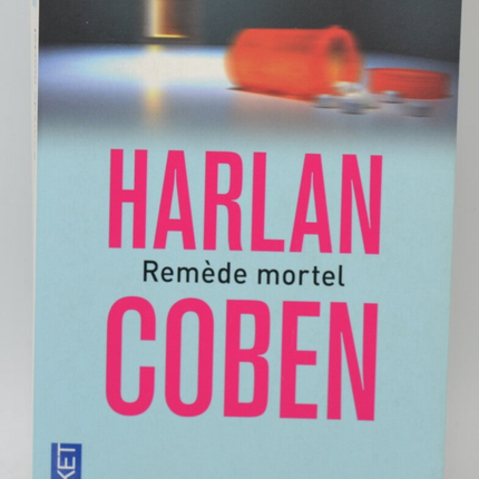Remède mortel - Harlan Coben - livre