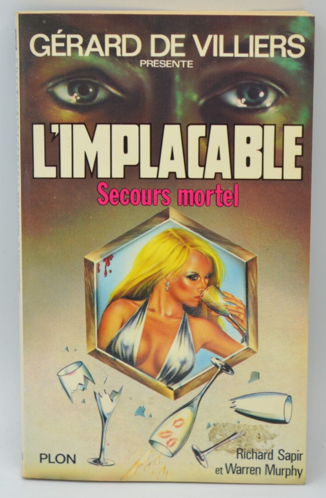 Deadly Aid - Volume 31 - The Implacable - Gérard de Villiers - Richard Sapir Warren Murphy - 1982 - book