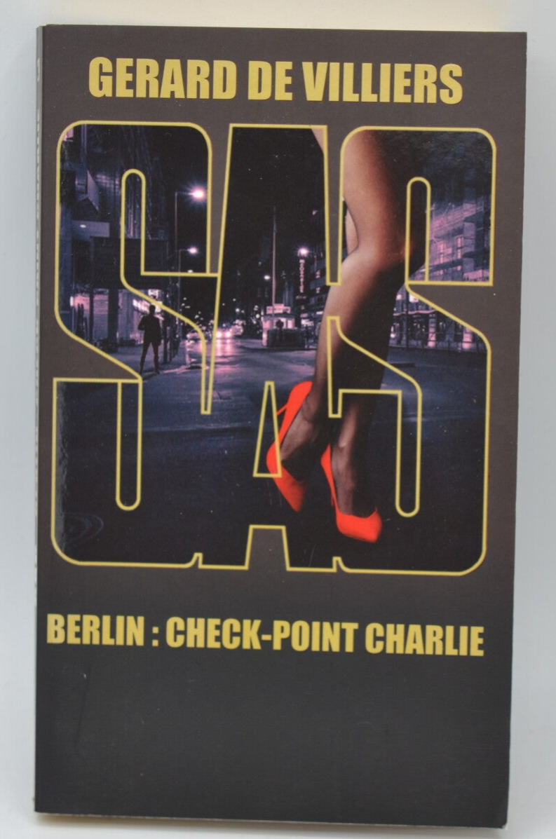Berlin Check-point Charlie - SAS 29 - 2020 - Gérard de Villiers - livre