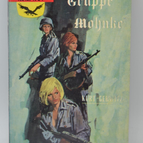 Gruppe mohnke - les derniers commandos - suicide de la wehrmacht - Kurt Gerwitz - 1965 - livre