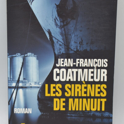 Les Sirènes de minuit - Jean-François Coatmeur - 2004 - livre