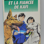 The Six Companions and Kafi's Fiancée - Bonzon Paul-Jacques - 1988 - Bibliothèque verte - book