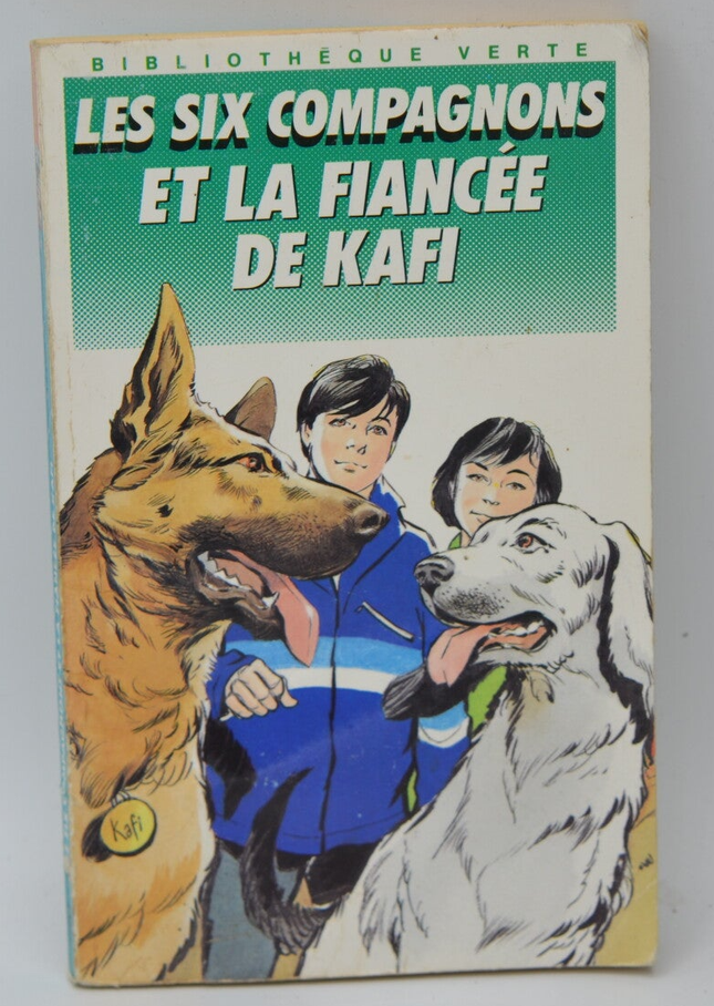 The Six Companions and Kafi's Fiancée - Bonzon Paul-Jacques - 1988 - Bibliothèque verte - book
