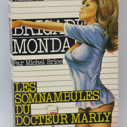 Die Schlafwandler des Doktor Marly - Brigade Mondaine - Gérard De Villiers - 1984 - Buch