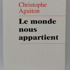 Die Welt gehört uns - Christophe Aguiton - 2001 - Buch