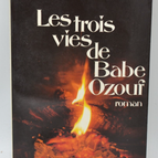Die drei Leben von Babe Ozouf - Didier Decoin - 1983 - Buch