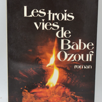 Die drei Leben von Babe Ozouf - Didier Decoin - 1983 - Buch