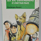 The Six Companions and the Pirate Transmitter - Bonzon Paul-Jacques - 1994 - Bibliothèque verte - book