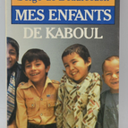 Meine Kinder von Kabul - Serge De Beaurecueil - 1985 - Buch