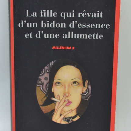 Das Mädchen, das von einem Benzinkanister und einem Streichholz träumte - Larsson Stieg - 2008 - Buch