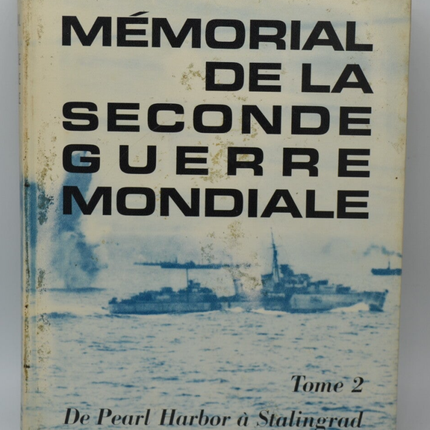 World War II Memorial Band 2 Von Pearl Harbor nach Stalingrad - Deberny - 1967 - Buch