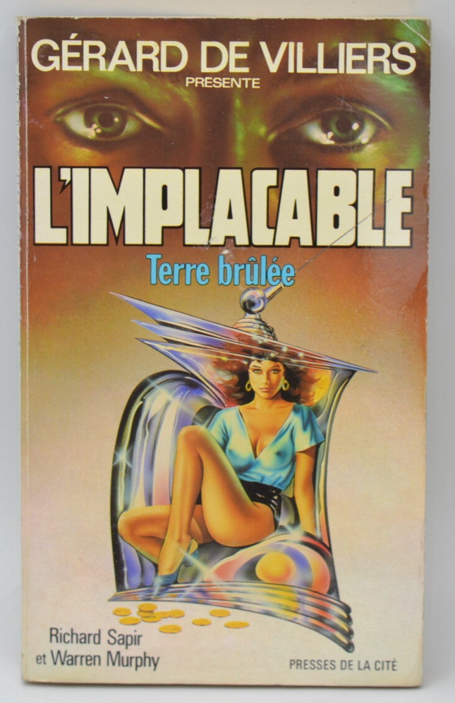 Scorched Earth - Volume 63 - The Implacable - Gérard de Villiers - Richard Sapir Warren Murphy - 1988 - book