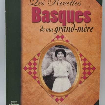 Die baskischen Rezepte meiner Großmutter - Emilie Dudon - 2012 - Buch